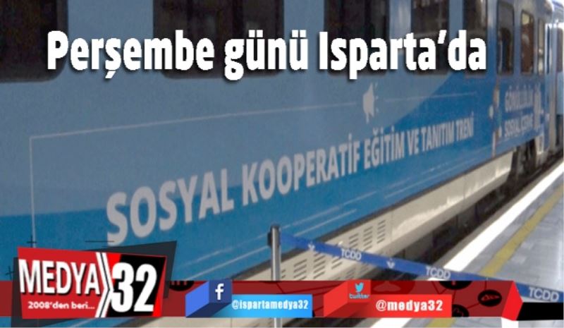 Sosyal Kooperatifçilik Treni Perşembe günü Isparta’ya geliyor
