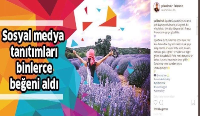 Sosyal medya tanıtımları binlerce beğeni aldı