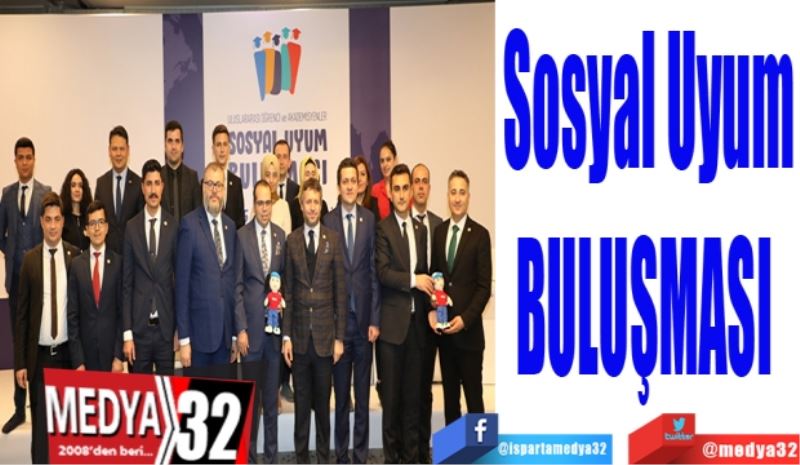 Sosyal Uyum
BULUŞMASI 
