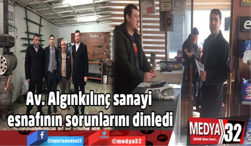 SP Adayı Algınkılınç sanayi esnafının sorunlarını dinledi