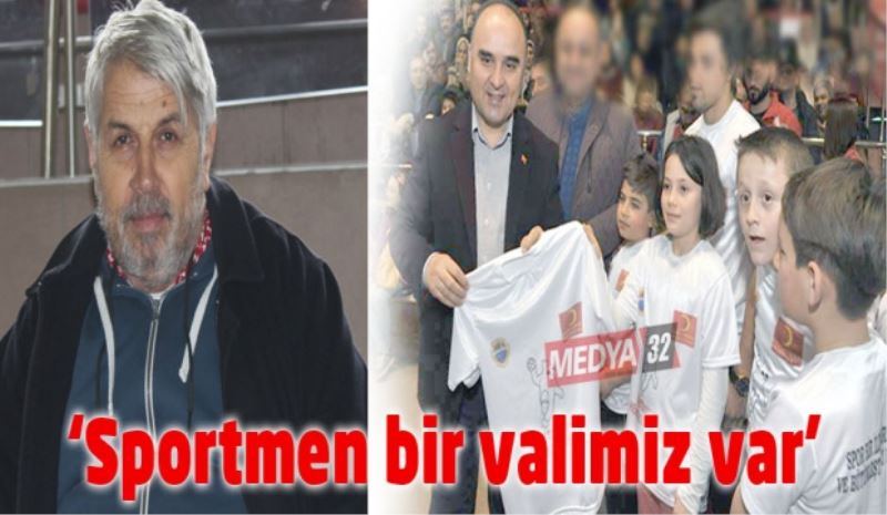 ‘Sportmen bir valimiz var’