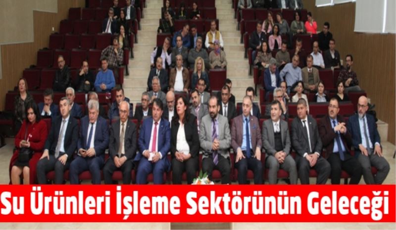 Su Ürünleri İşleme Sektörünün Geleceği