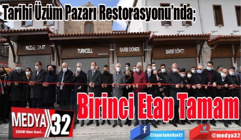 Tarihi Üzüm Pazarı Restorasyonu’nda; 
Birinci 
Etap 
Tamam
