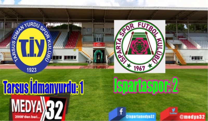 Tarsus İdmanyurdu: 1
Ispartaspor: 2
