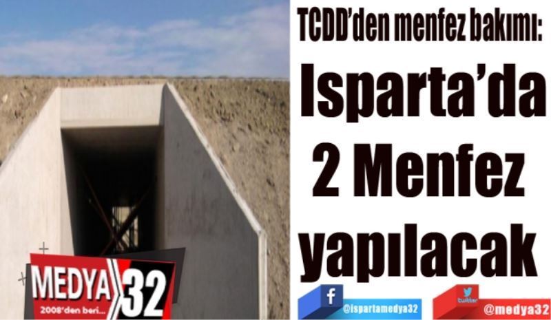 TCDD’den menfez bakımı: 
Isparta’da
2 Menfez 
yapılacak 
