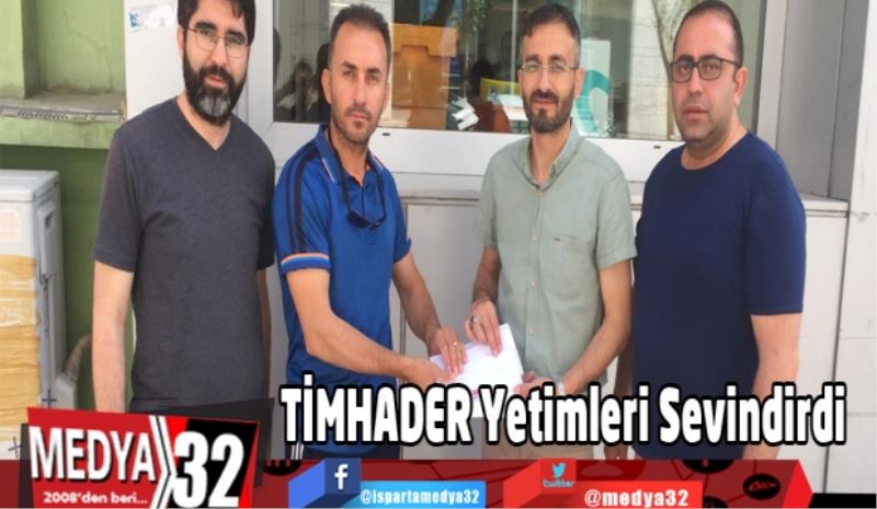 TİMHADER Yetimleri Sevindirdi