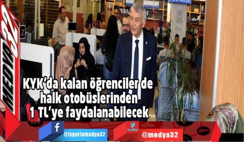 Tüm KYK’larda kalan öğrenciler halk otobüslerinden 1 TL’ye faydalanabilecek
