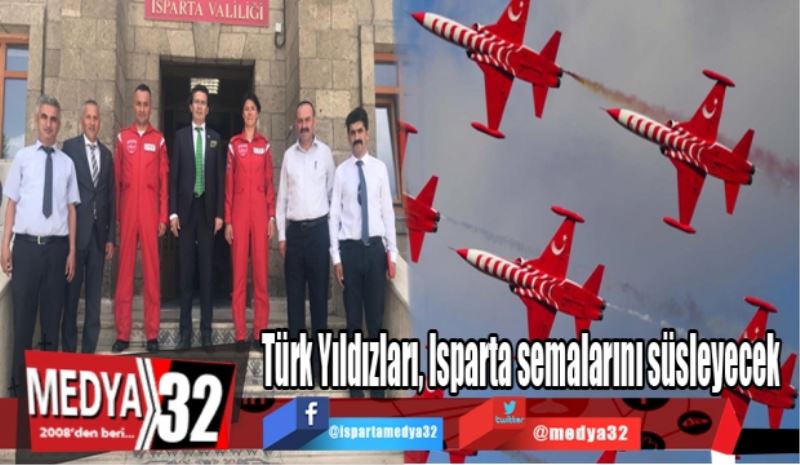 Türk Yıldızları, Isparta semalarını süsleyecek