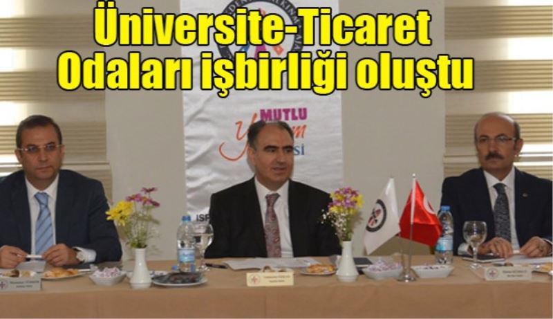 Üniversite-Ticaret Odaları işbirliği oluştu