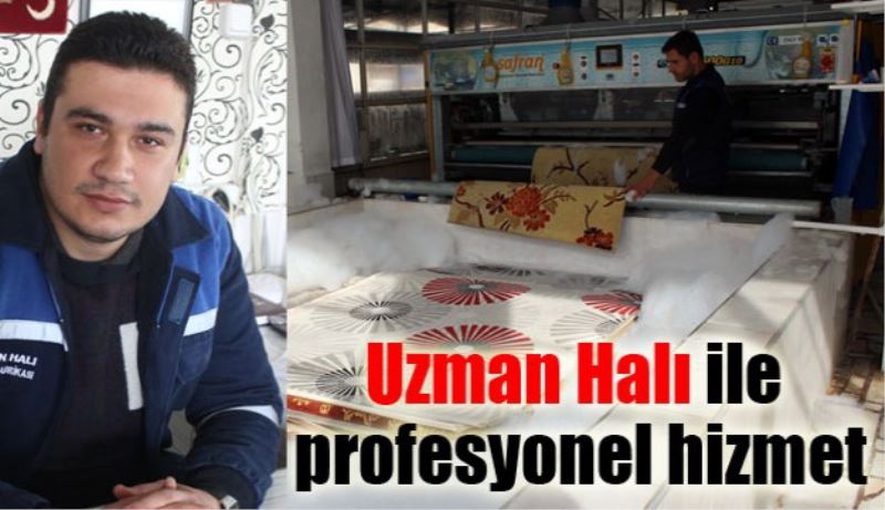 Uzman Halı ile profesyonel hizmet