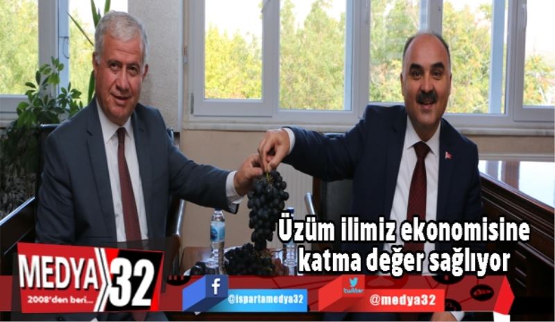 Üzüm ilimiz ekonomisine katma değer sağlıyor
