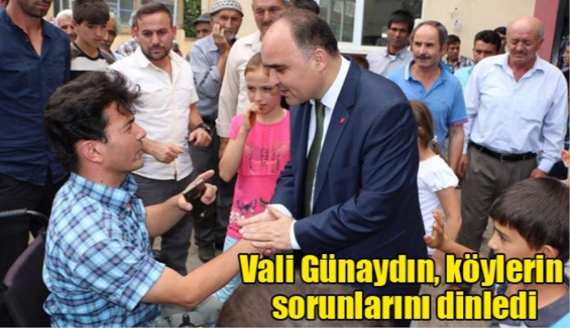 Vali Günaydın, köylerin sorunlarını dinledi