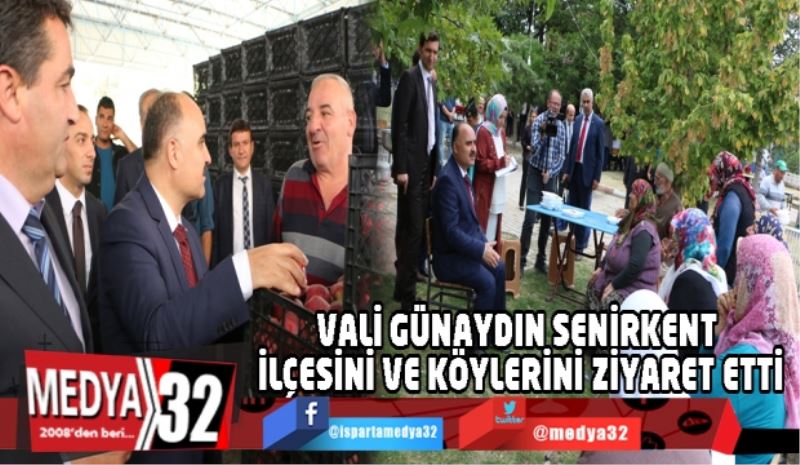 VALİ GÜNAYDIN SENİRKENT İLÇESİNİ VE KÖYLERİNİ ZİYARET ETTİ