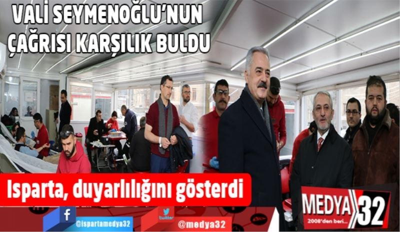 VALİ SEYMENOĞLU’NUN ÇAĞRISI KARŞILIK BULDU