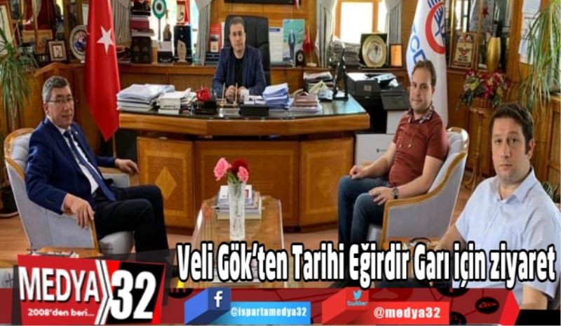 Veli Gök’ten Tarihi Eğirdir Garı için ziyaret