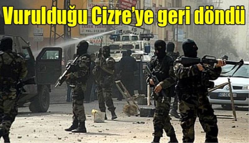 Vurulduğu Cizre