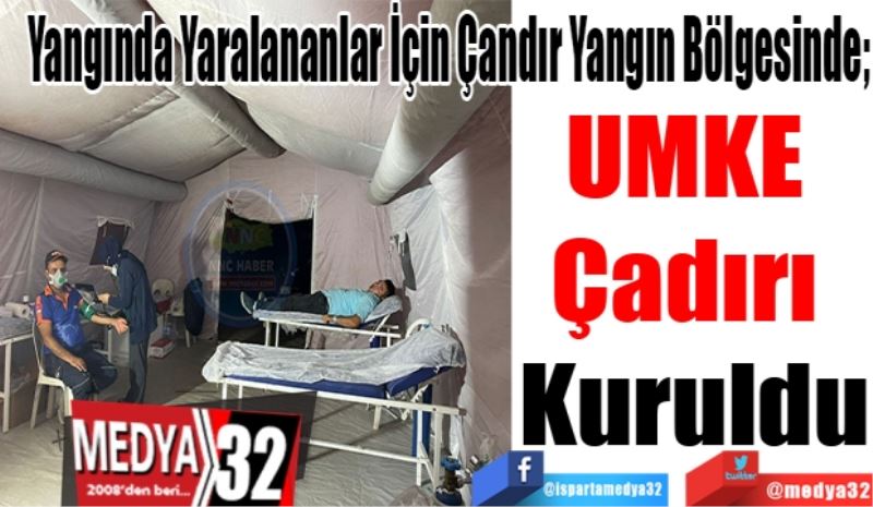 Yangında Yaralananlar İçin Çandır