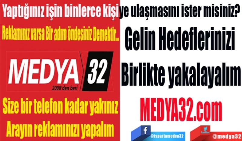 Yaptığınız işin binlerce kişiye ulaşmasını ister misiniz? 
Reklamınız varsa bir adım öndesiniz
Size bir telefon kadar yakınız
Gelin Hedeflerinizi 
Birlikte yakalayalım
MEDYA32 
