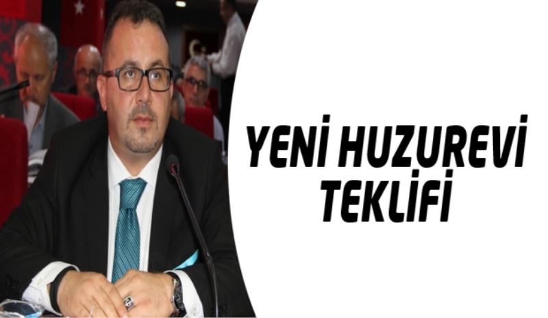 Yeni Huzurevi teklifi