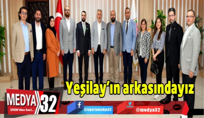 Yeşilay’ın arkasındayız