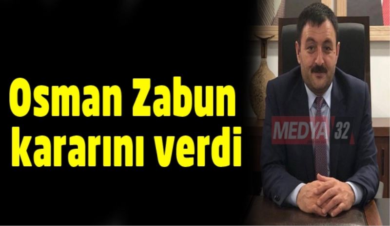 Zabun kararını verdi